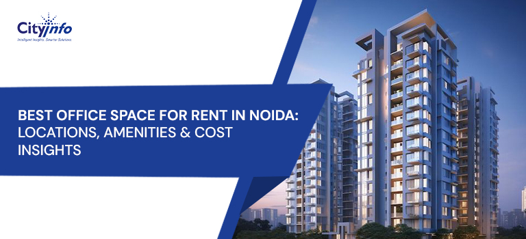 Office Space for Rent in Noida: Why Corporates Prefer This Business Hub