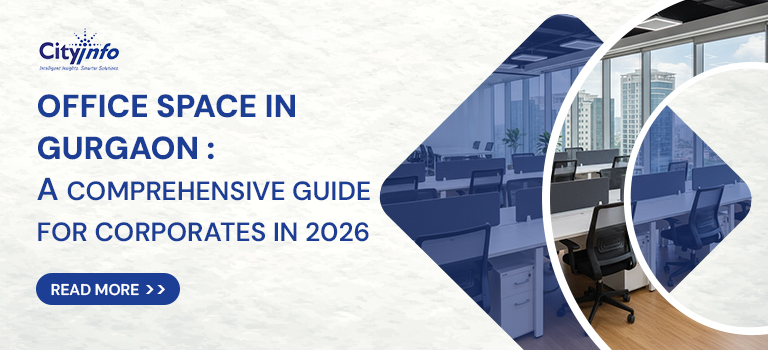 Office Space in Gurgaon: A Comprehensive Guide for Corporates in 2026